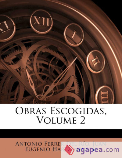 Obras Escogidas, Volume 2