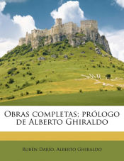 Portada de Obras completas; prólogo de Alberto Ghiraldo Volume 7