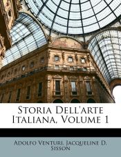 Portada de Storia Dell'arte Italiana, Volume 1