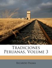 Portada de Tradiciones Peruanas, Volume 3