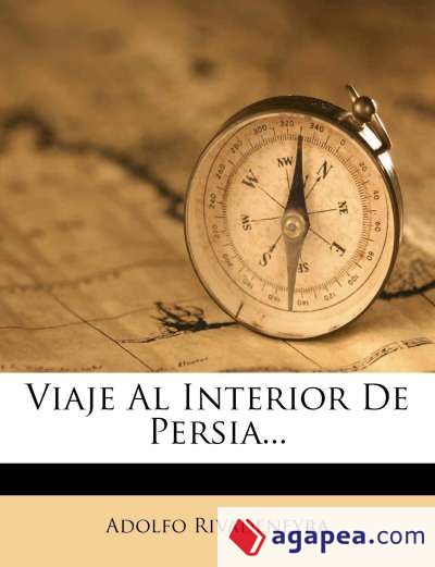 Viaje Al Interior De Persia