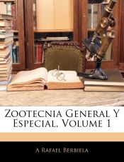 Zootecnia General Y Especial, Volume 1