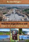 Nach ROM Ist Gar Nicht So Weit