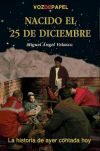 Nacido el 25 de Diciembre