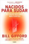 Nacidos para sudar: El calor nos hace m&aacute;s fuertes