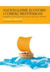 Nacionalisme econòmic i comerç mediterrani: Pensament i acció de la Junta de Comerç de Barcelona, 1763-1847