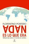 Nada es lo que era