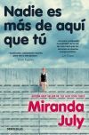 Nadie es m&aacute;s de aqu&iacute; que t&uacute;