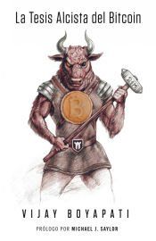 Portada de La Tesis Alcista del Bitcoin