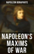 Portada de Napoleon's Maxims of War (Ebook)