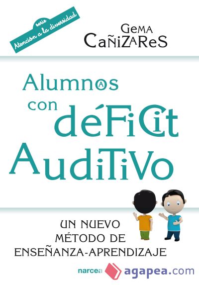 Alumnos con d&eacute;ficit auditivo (Ebook)