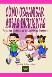 Portada de Cómo organizar Aulas Inclusivas (Ebook)