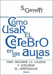 Portada de Cómo usar el cerebro en las aulas (Ebook)