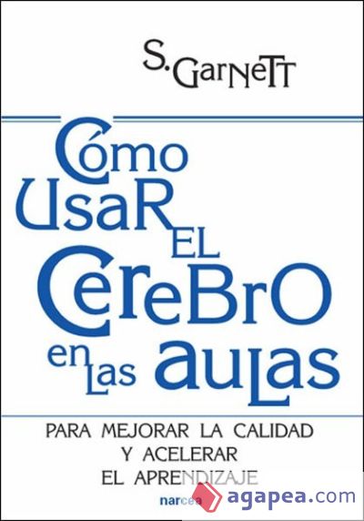 Cómo usar el cerebro en las aulas (Ebook)