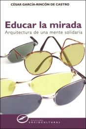 Portada de Educar la mirada (Ebook)