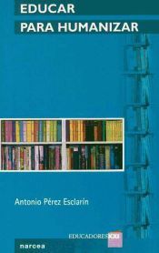 Portada de Educar para humanizar (Ebook)
