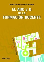 Portada de El ABC y D de la formaci&oacute;n docente (Ebook)
