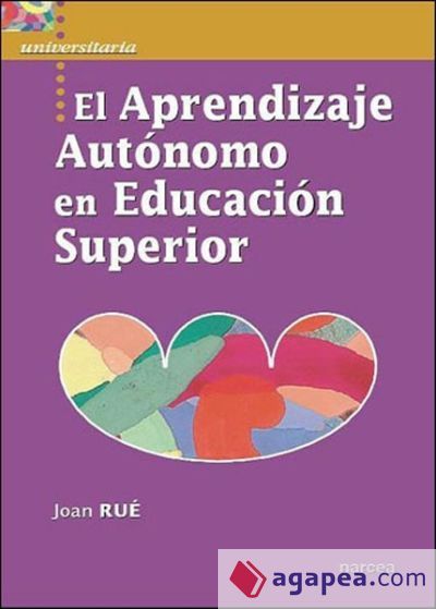 El aprendizaje aut&oacute;nomo en Educaci&oacute;n Superior (Ebook)