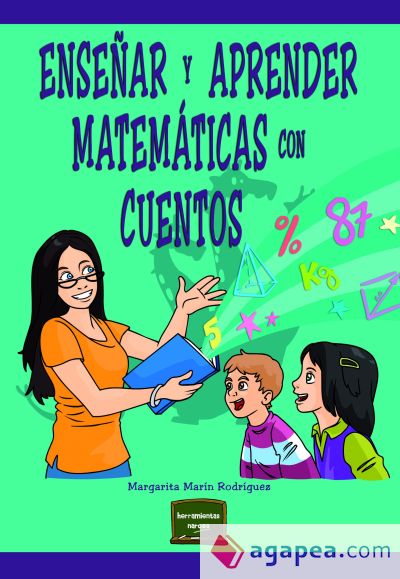 Enseñar y aprender matemáticas con cuentos