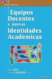 Portada de Equipos Docentes y nuevas Identidades Académicas (Ebook)