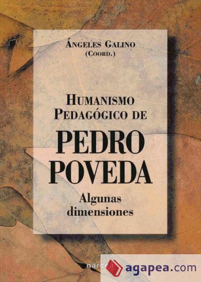 Humanismo pedagógico en Pedro Poveda (Ebook)