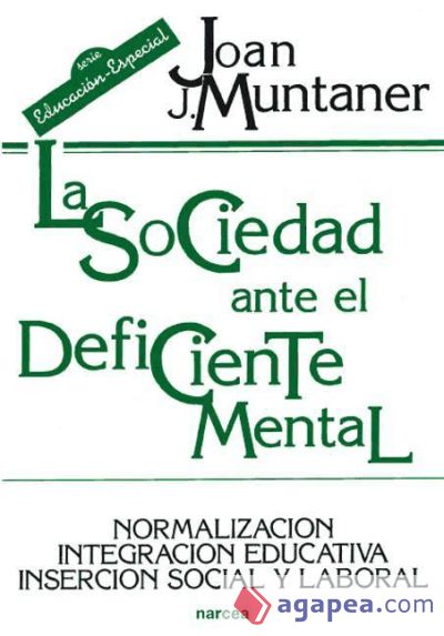 La sociedad ante el deficiente mental (Ebook)