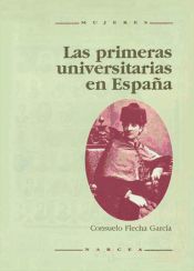 Portada de Las primeras universitarias en España 1872-1910 (Ebook)