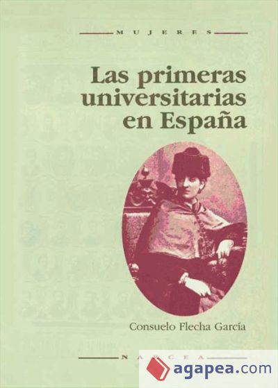 Las primeras universitarias en España 1872-1910 (Ebook)