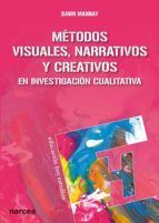 Portada de M&eacute;todos visuales, narrativos y creativos en investigaci&oacute;n cualitativa (Ebook)