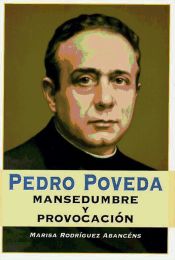 Portada de Pedro Poveda, mansedumbre y provocación (Ebook)