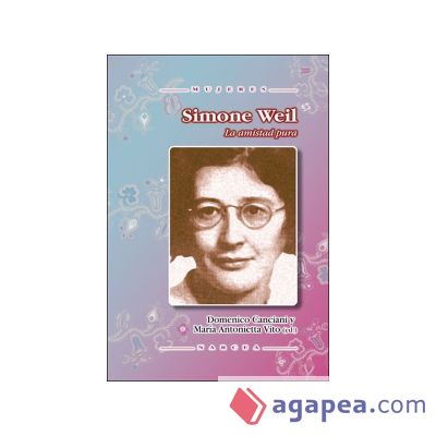 Simone Weil: la amistad pura