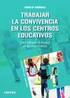 Trabajar La Convivencia En Los Centros Educativos