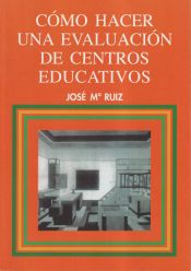 Portada de Cómo hacer una evaluación de centros educativos