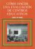 Portada de Cómo hacer una evaluación de centros educativos, de José María Ruiz Ruiz