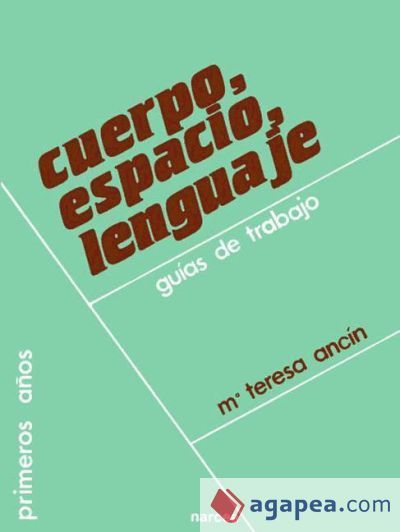 Cuerpo, espacio, lenguaje Cuerpo, espacio, lenguaje