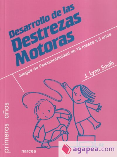 Desarrollo de las Destrezas Motoras