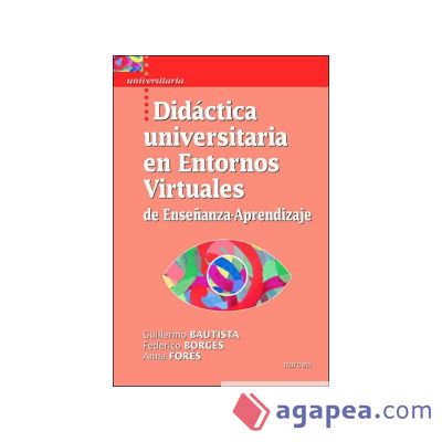 Didáctica universitaria en Entornos Virtuales de Enseñanza-Aprendizaje