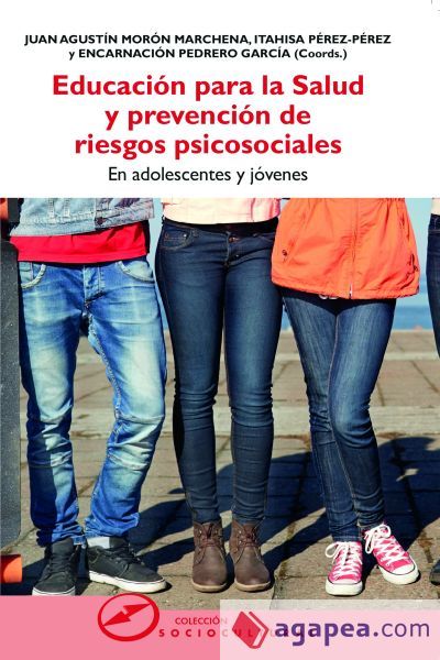 Educación para la Salud y prevención de riesgos psicosociales Educación para la Salud y prevención de riesgos psicosociales