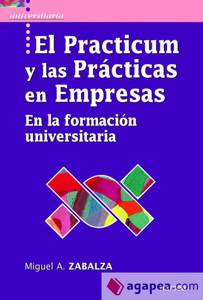 El Practicum y las prácticas de empresas