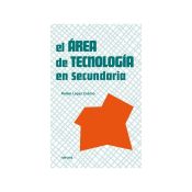 Portada de El &aacute;rea de tecnolog&iacute;a en secundaria