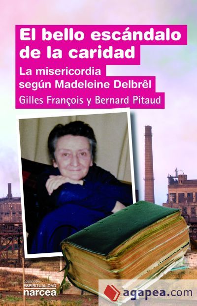 El bello escándalo de la caridad El bello escándalo de la caridad