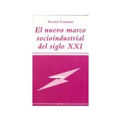 Portada de El nuevo marco socioindustrial del s.XXI