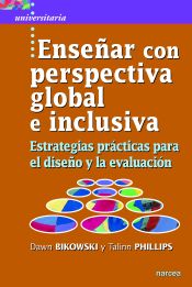 Portada de Enseñar con perspectiva global e inclusiva: Estrategias prácticas para el diseño y la evaluación