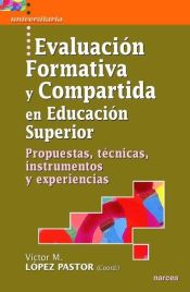 Portada de Evaluaci&oacute;n formativa y compartida en Educaci&oacute;n Superior
