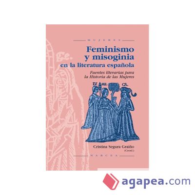 Feminismo y misoginia en la literatura española