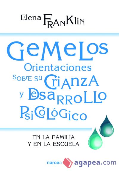 Gemelos : orientaciones sobre su crianza y desarrollo