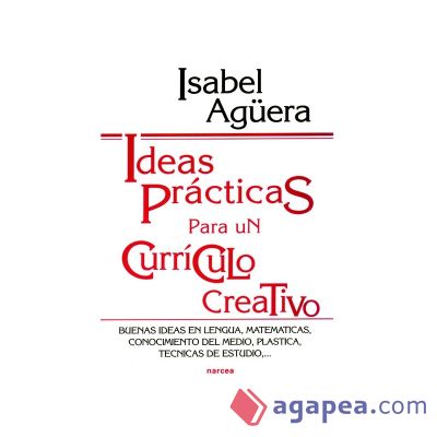 Ideas prácticas para un currículo creativo