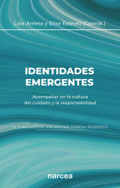 Portada de Identidades emergentes: Acompañar en la cultura del cuidado y la responsabilidad