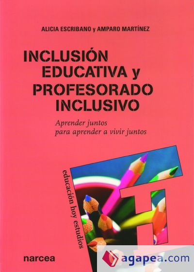 Inclusión educativa y profesorado inclusivo