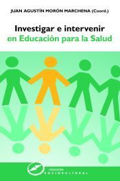 Portada de Investigar e intervenir en Educaci&oacute;n para la Salud